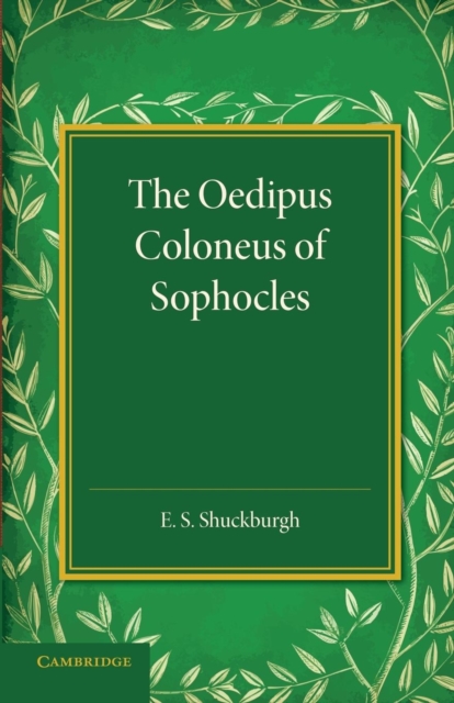 The Oedipus Coloneus of Sophocles, Paperback / softback Book