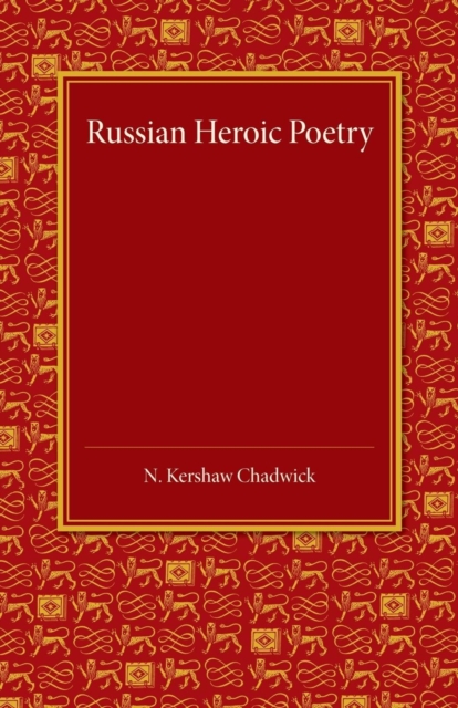 Russian Heroic Poetry, Paperback / softback Book