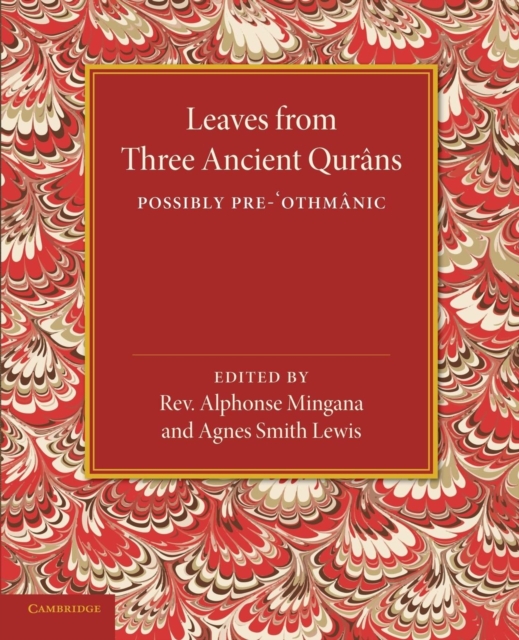 Leaves from Three Ancient Qurans : Possibly Pre-Othmanic, Paperback / softback Book