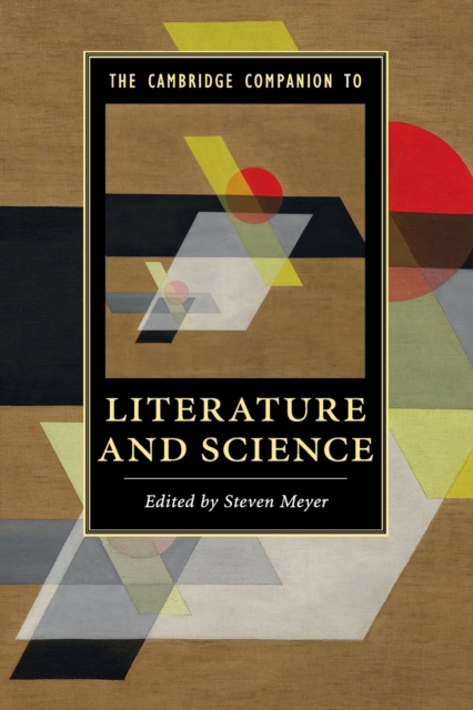 The Cambridge Companion to Literature and Science, Paperback / softback Book