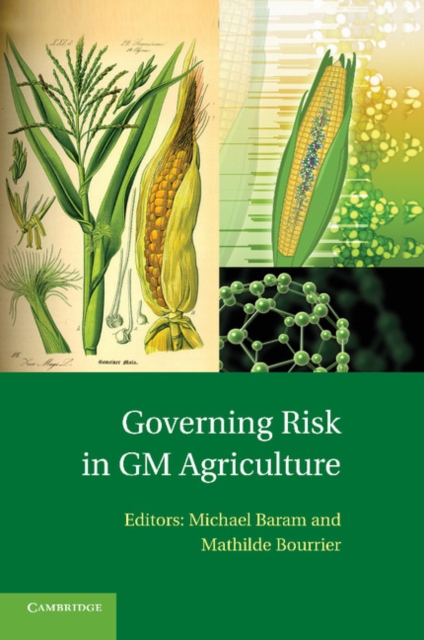 Governing Risk in GM Agriculture, Paperback / softback Book