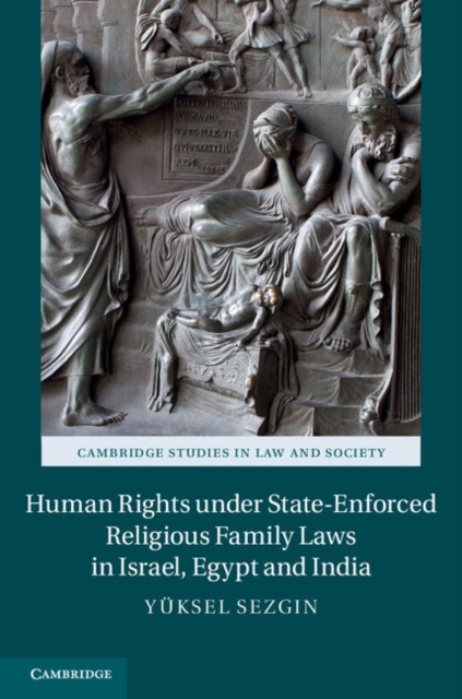 Human Rights under State-Enforced Religious Family Laws in Israel, Egypt and India, PDF eBook