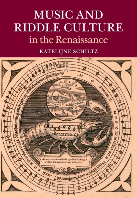 Music and Riddle Culture in the Renaissance, Paperback / softback Book