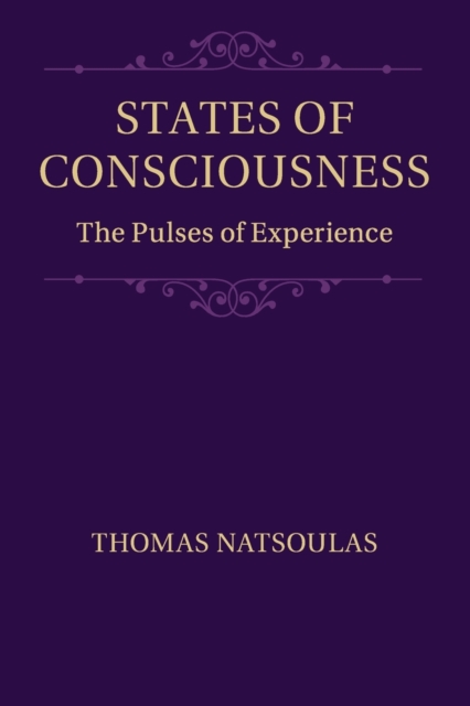 States of Consciousness : The Pulses of Experience, Paperback / softback Book