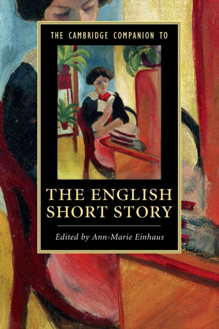 The Cambridge Companion to the English Short Story, Paperback / softback Book