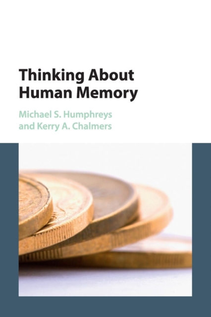 Thinking About Human Memory, Paperback / softback Book