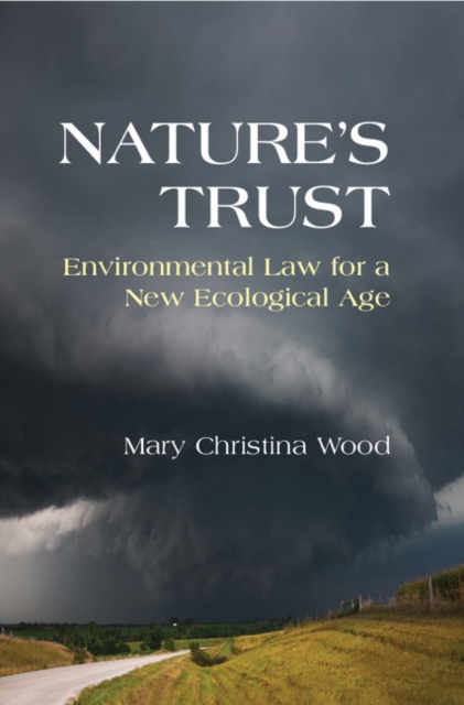 Nature's Trust : Environmental Law for a New Ecological Age, PDF eBook