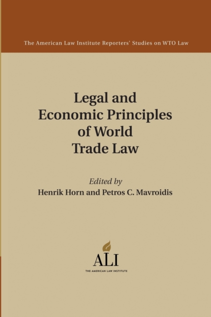 Legal and Economic Principles of World Trade Law, Paperback / softback Book
