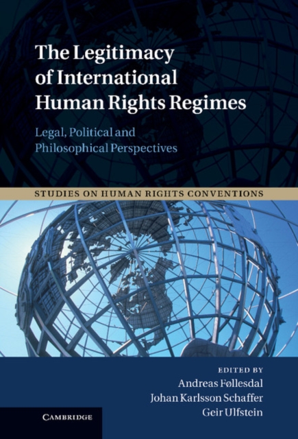 Legitimacy of International Human Rights Regimes : Legal, Political and Philosophical Perspectives, EPUB eBook