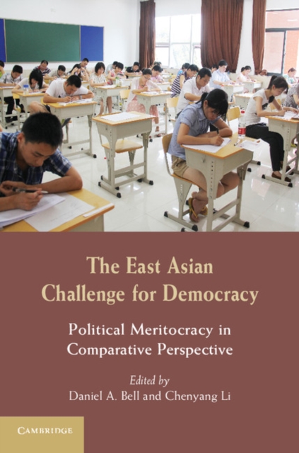East Asian Challenge for Democracy : Political Meritocracy in Comparative Perspective, EPUB eBook