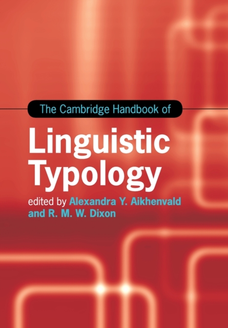 The Cambridge Handbook of Linguistic Typology, Paperback / softback Book