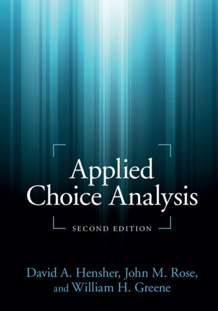 Applied Choice Analysis, Paperback / softback Book