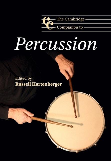 The Cambridge Companion to Percussion, Paperback / softback Book