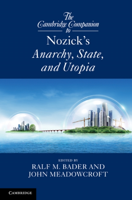 Cambridge Companion to Nozick's Anarchy, State, and Utopia, PDF eBook