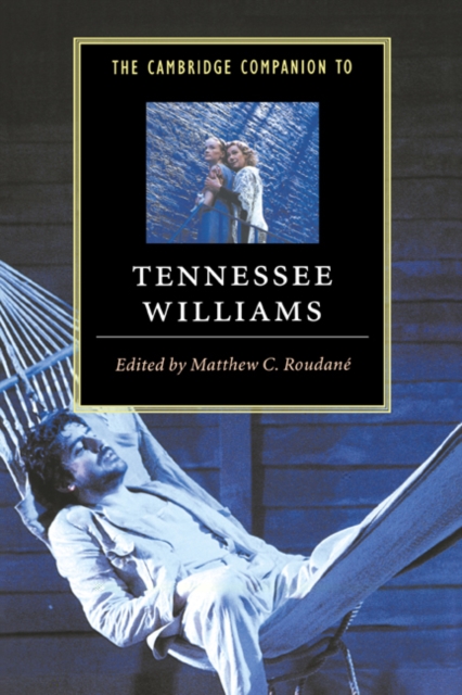 The Cambridge Companion to Tennessee Williams, PDF eBook