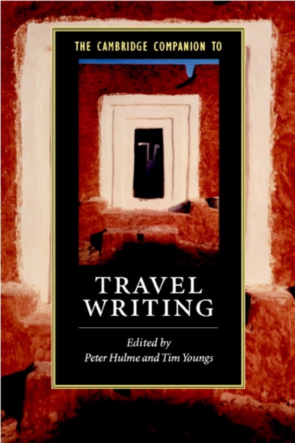 The Cambridge Companion to Travel Writing, PDF eBook