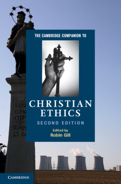 Cambridge Companion to Christian Ethics, PDF eBook