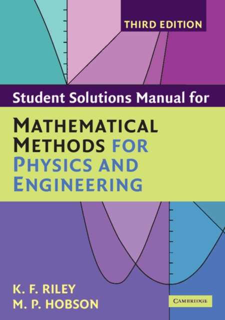 Student Solution Manual for Mathematical Methods for Physics and Engineering Third Edition, EPUB eBook