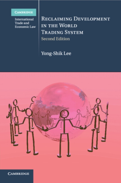 Reclaiming Development in the World Trading System, Paperback / softback Book