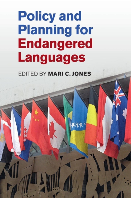 Policy and Planning for Endangered Languages, Paperback / softback Book