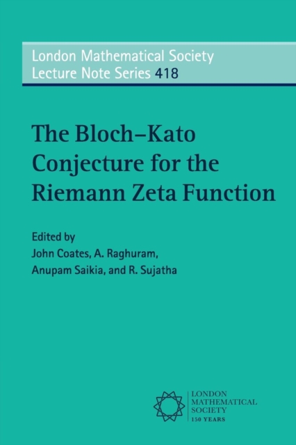 The Bloch-Kato Conjecture for the Riemann Zeta Function, Paperback / softback Book