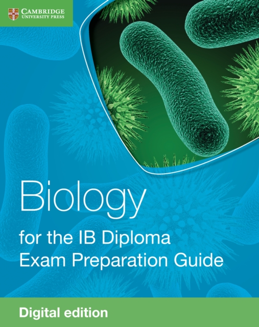 Biology for the IB Diploma Exam Preparation Guide Digital Edition, EPUB eBook