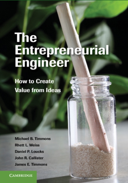 Entrepreneurial Engineer : How to Create Value from Ideas, PDF eBook