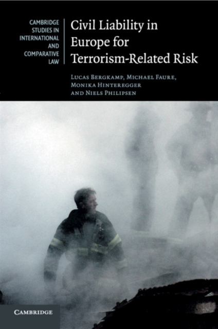 Civil Liability in Europe for Terrorism-Related Risk, Paperback / softback Book