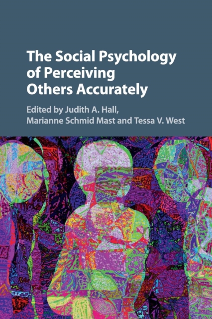 The Social Psychology of Perceiving Others Accurately, Paperback / softback Book