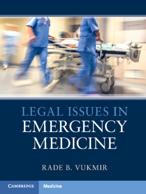 Legal Issues in Emergency Medicine, Hardback Book