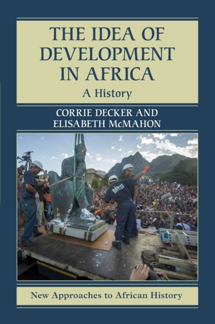 The Idea of Development in Africa : A History, Paperback / softback Book