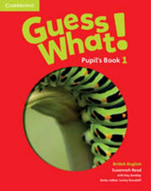 Guess What! Level 1 Pupil's Book British English, Paperback / softback Book