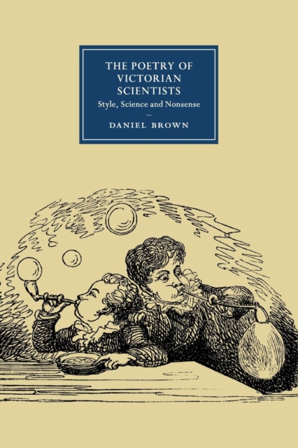 The Poetry of Victorian Scientists : Style, Science and Nonsense, Paperback / softback Book