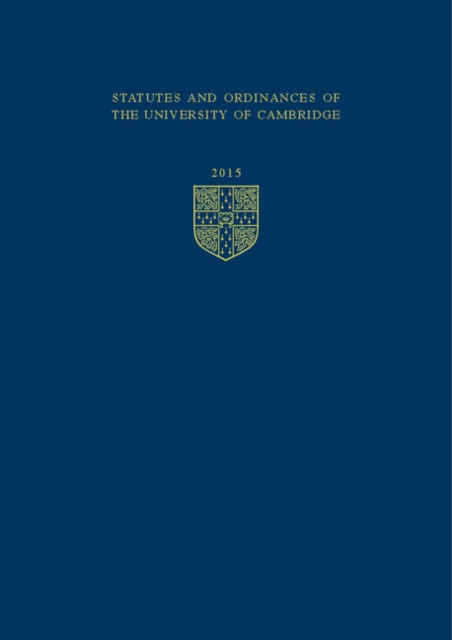 Statutes and Ordinances of the University of Cambridge 2015, Paperback / softback Book
