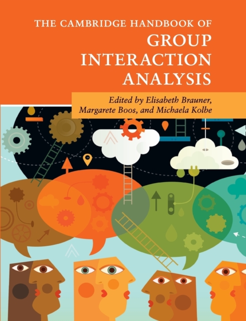 The Cambridge Handbook of Group Interaction Analysis, Paperback / softback Book