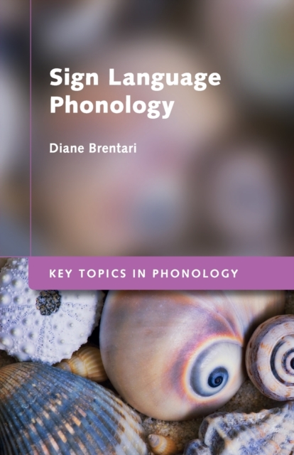 Sign Language Phonology, Paperback / softback Book