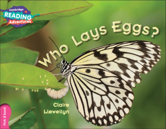 Cambridge Reading Adventures Who Lays Eggs? Pink B Band, Paperback / softback Book