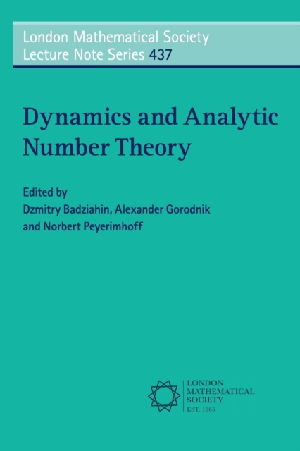 Dynamics and Analytic Number Theory, Paperback / softback Book