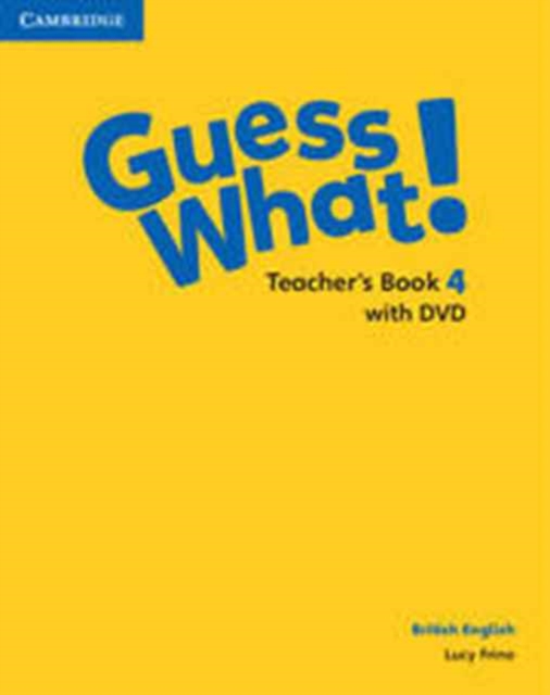Guess What! Level 4 Teacher's Book with DVD British English, Multiple-component retail product, part(s) enclose Book