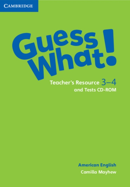 Guess What! American English Levels 3-4 Teacher's Resource and Tests CD-ROM, Mixed media product Book