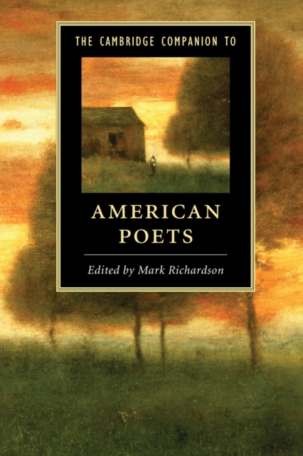 The Cambridge Companion to American Poets, Paperback / softback Book