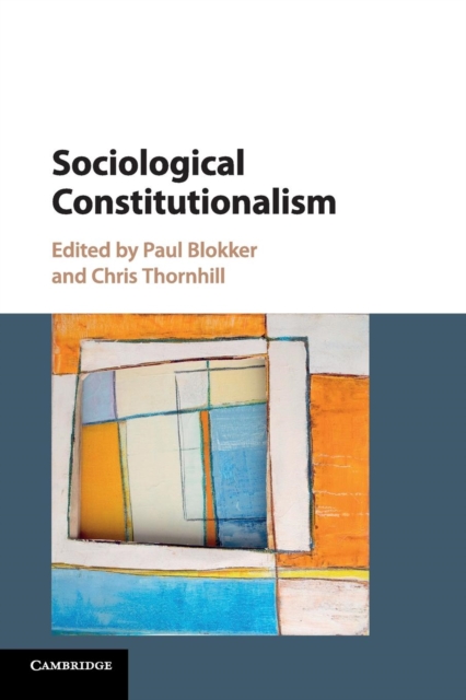 Sociological Constitutionalism, Paperback / softback Book