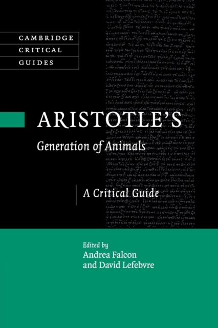 Aristotle's Generation of Animals : A Critical Guide, Paperback / softback Book