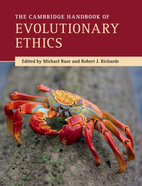 The Cambridge Handbook of Evolutionary Ethics, Paperback / softback Book