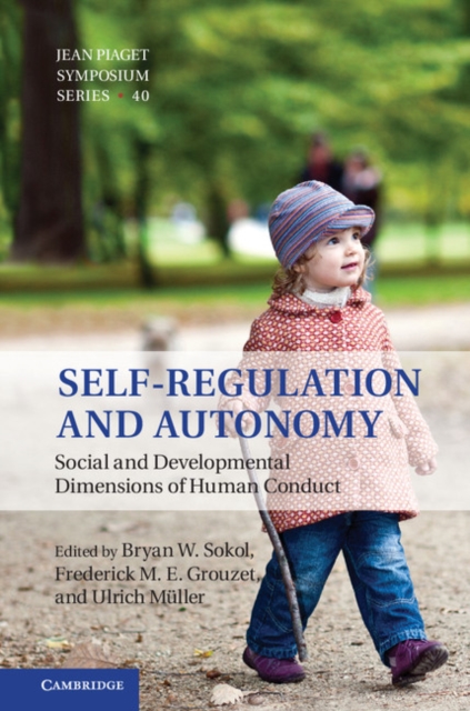 Self-Regulation and Autonomy : Social and Developmental Dimensions of Human Conduct, PDF eBook