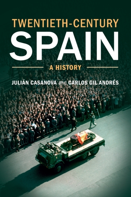Twentieth-Century Spain : A History, Paperback / softback Book