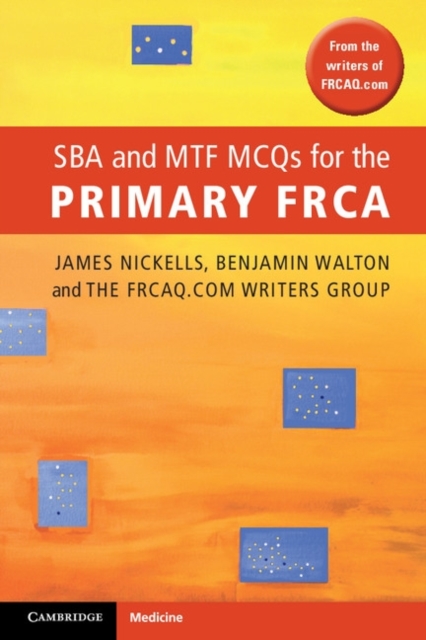 SBA and MTF MCQs for the Primary FRCA, Paperback / softback Book