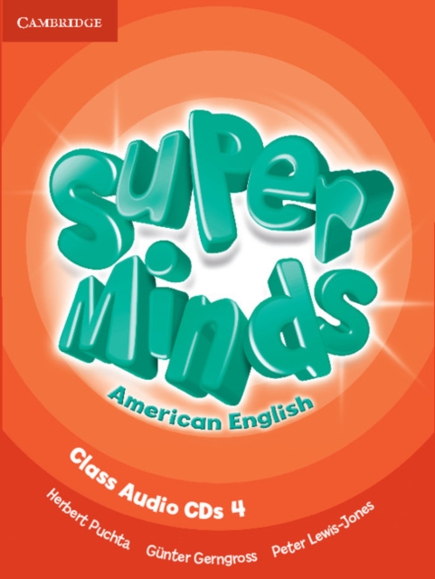 Super Minds American English Level 4 Class Audio CDs (4), CD-Audio Book