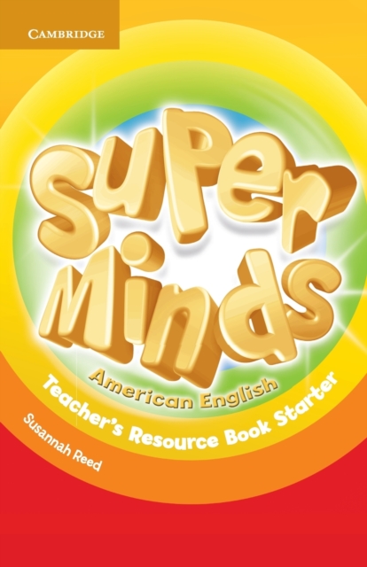 Super Minds American English Starter Teacher's Resource Book, Paperback / softback Book