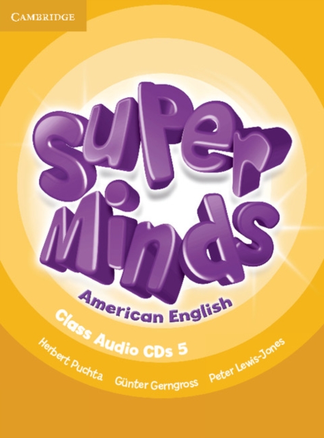 Super Minds American English Level 5 Class Audio CDs (4), CD-Audio Book
